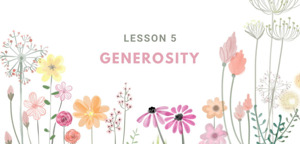 A lesson on Generosity:To give and to be generous