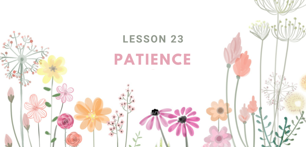 RUHI BK 3  Grade 1  LESSON 23 PATIENCE 