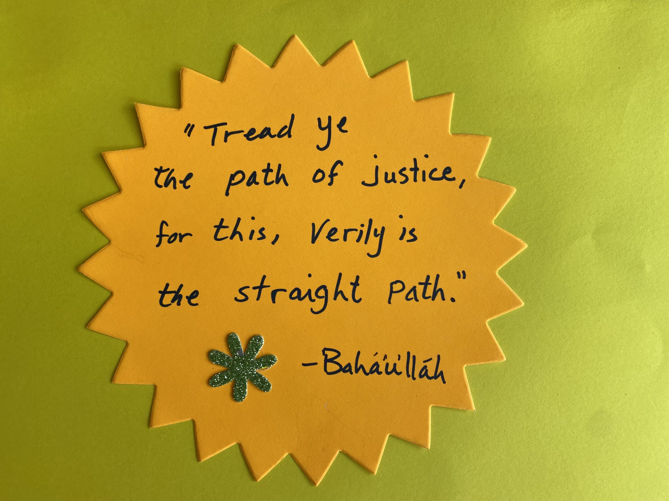 Quote for justice: Tread Ye The Path Of Justice